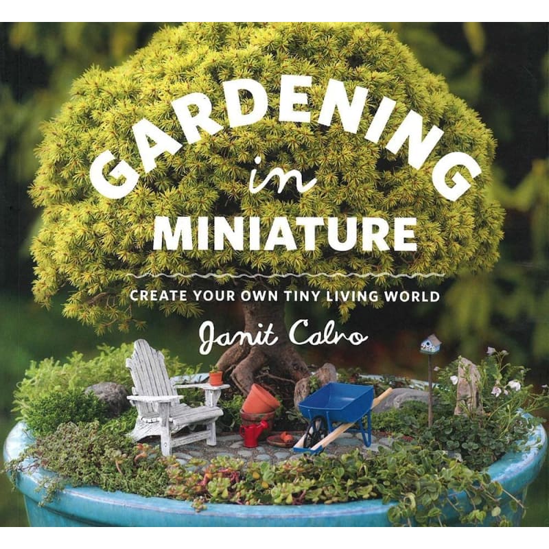 Gardening In Miniature