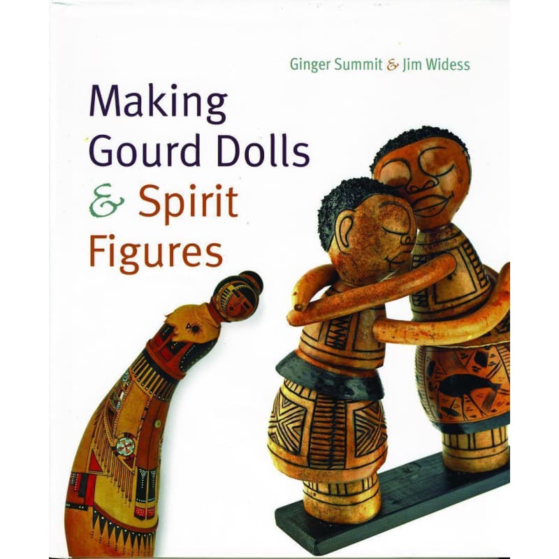 Making Gourd Dolls And Spirit Figures - Books