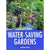 Success With Water-Saving Gardens - Books