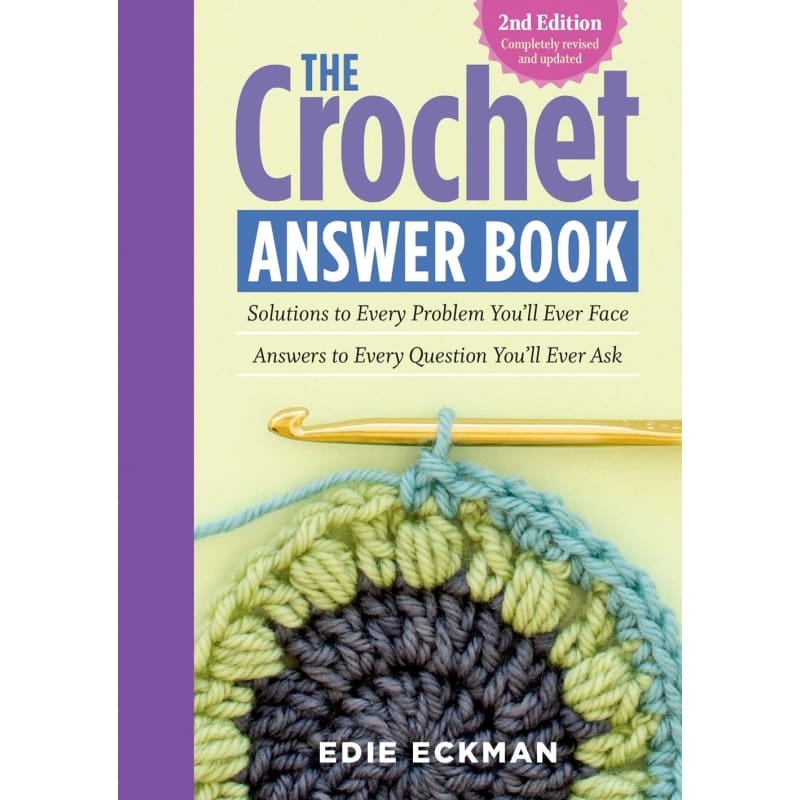 The Crochet Answer Book (2nd Edition) - Books