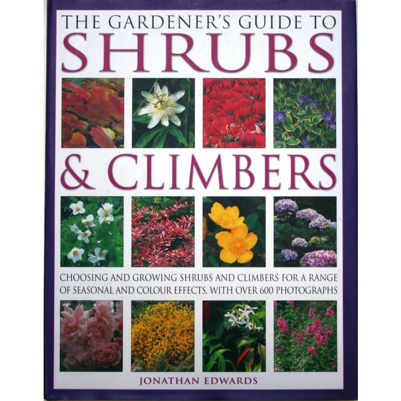 The Gardeners Guide To Shrubs And Climbers - Books