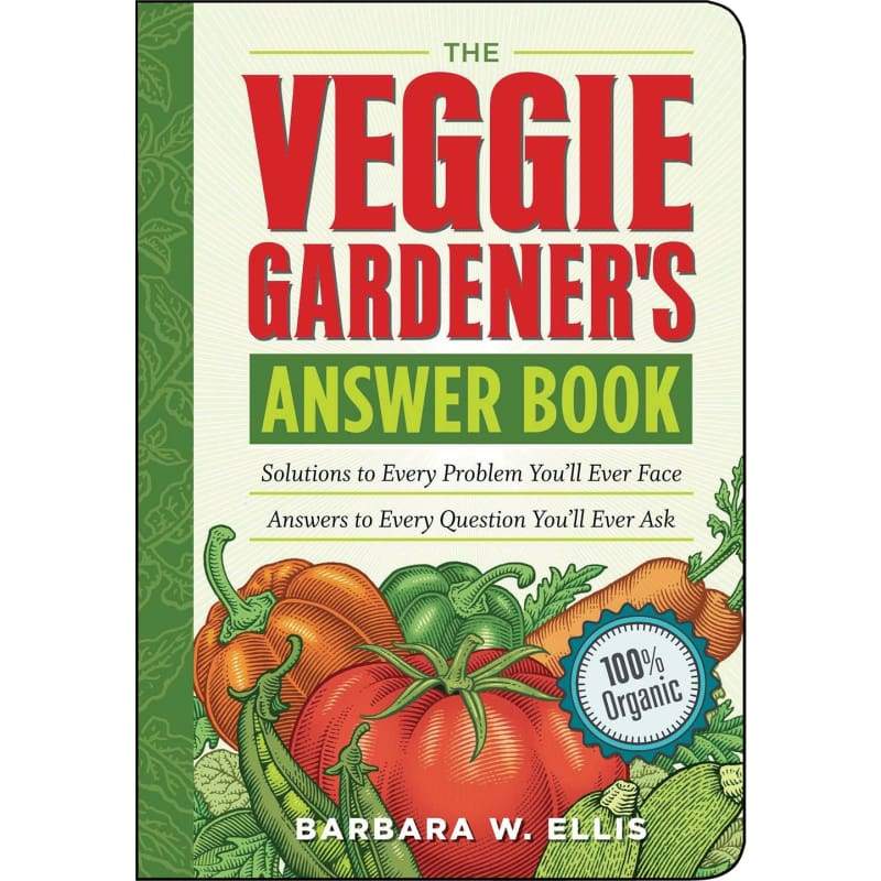 The Veggie Gardener’s Answer Book - Books