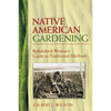 Native American Gardening - Buffalobird-Womans Guide - Books