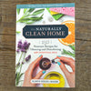 The Naturally Clean Home 3rd Edition - Books
